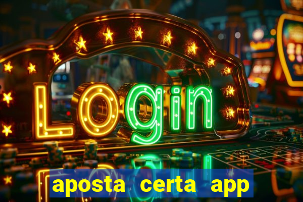 aposta certa app jogo do bicho